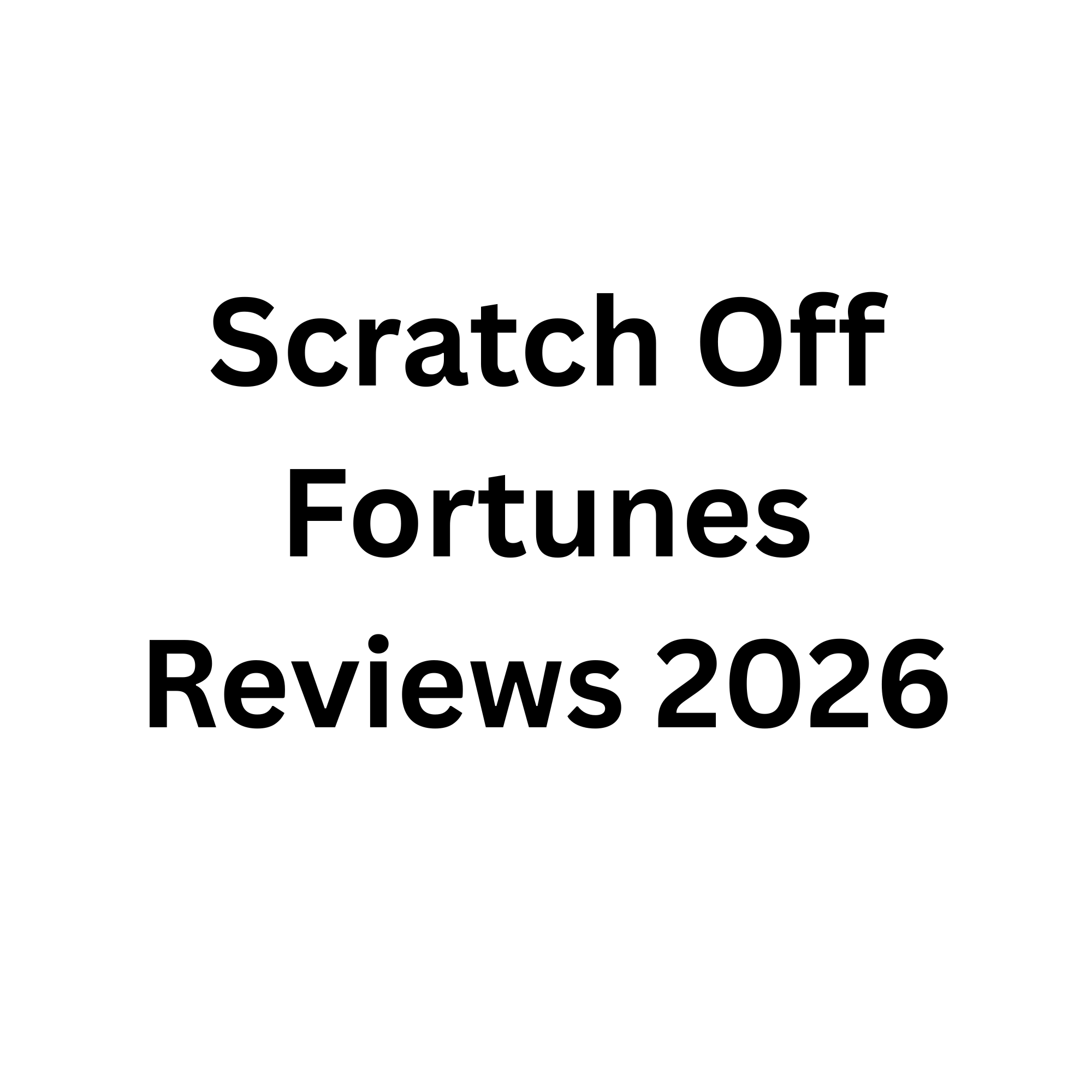 Scratch Off Fortune Reviews 2026 - How It Works
